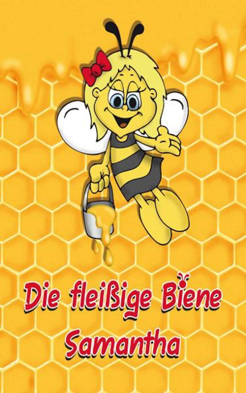 Big bigCover of Die fleißige Biene Samantha