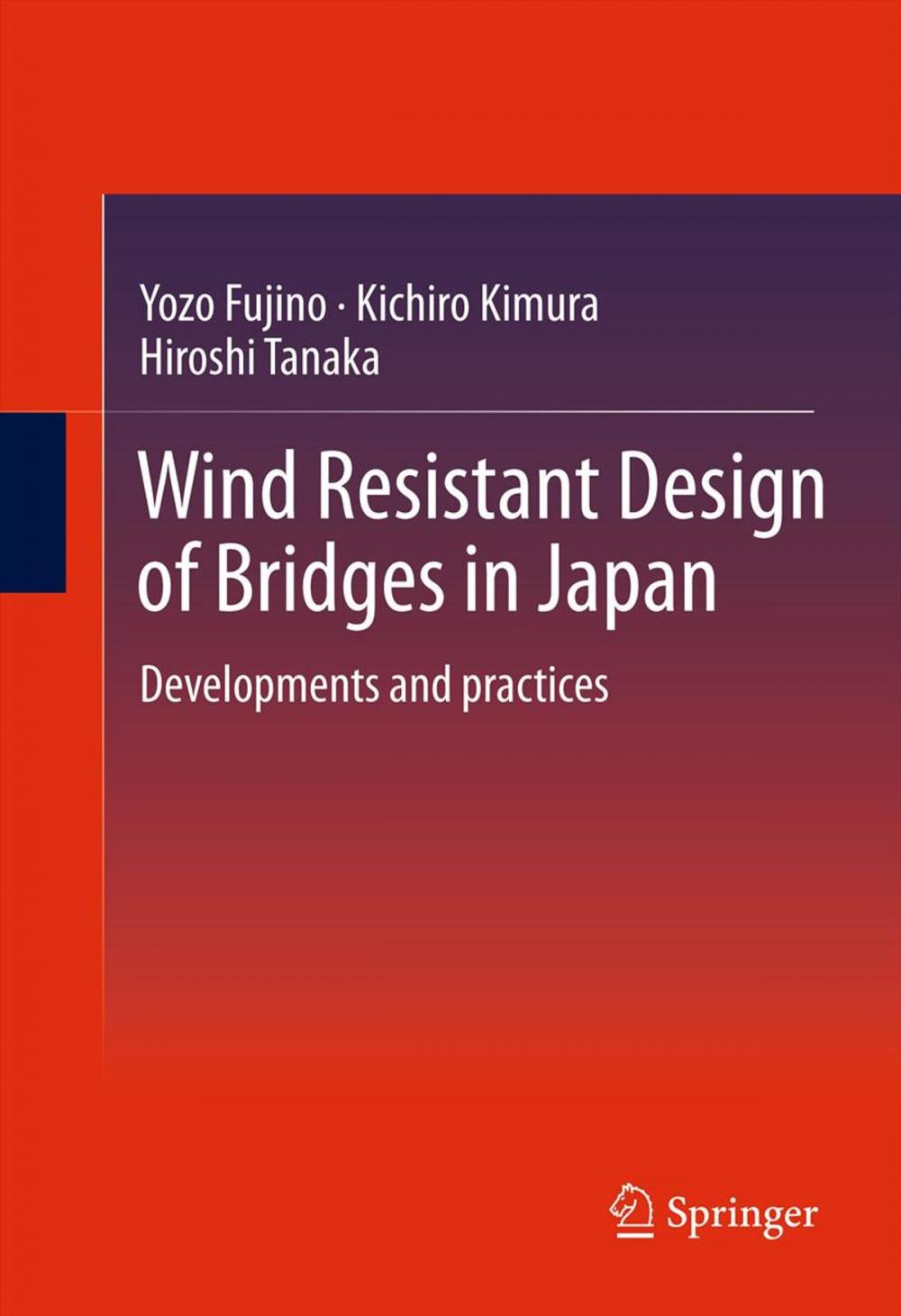 Big bigCover of Wind Resistant Design of Bridges in Japan