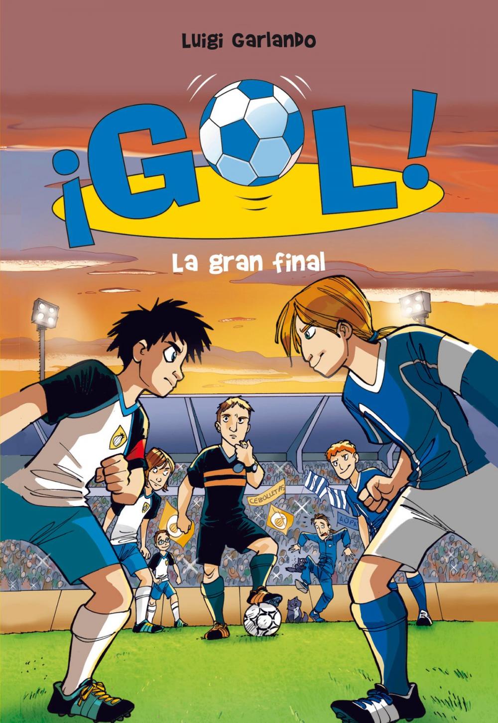 Big bigCover of La gran final (Serie ¡Gol! 5)