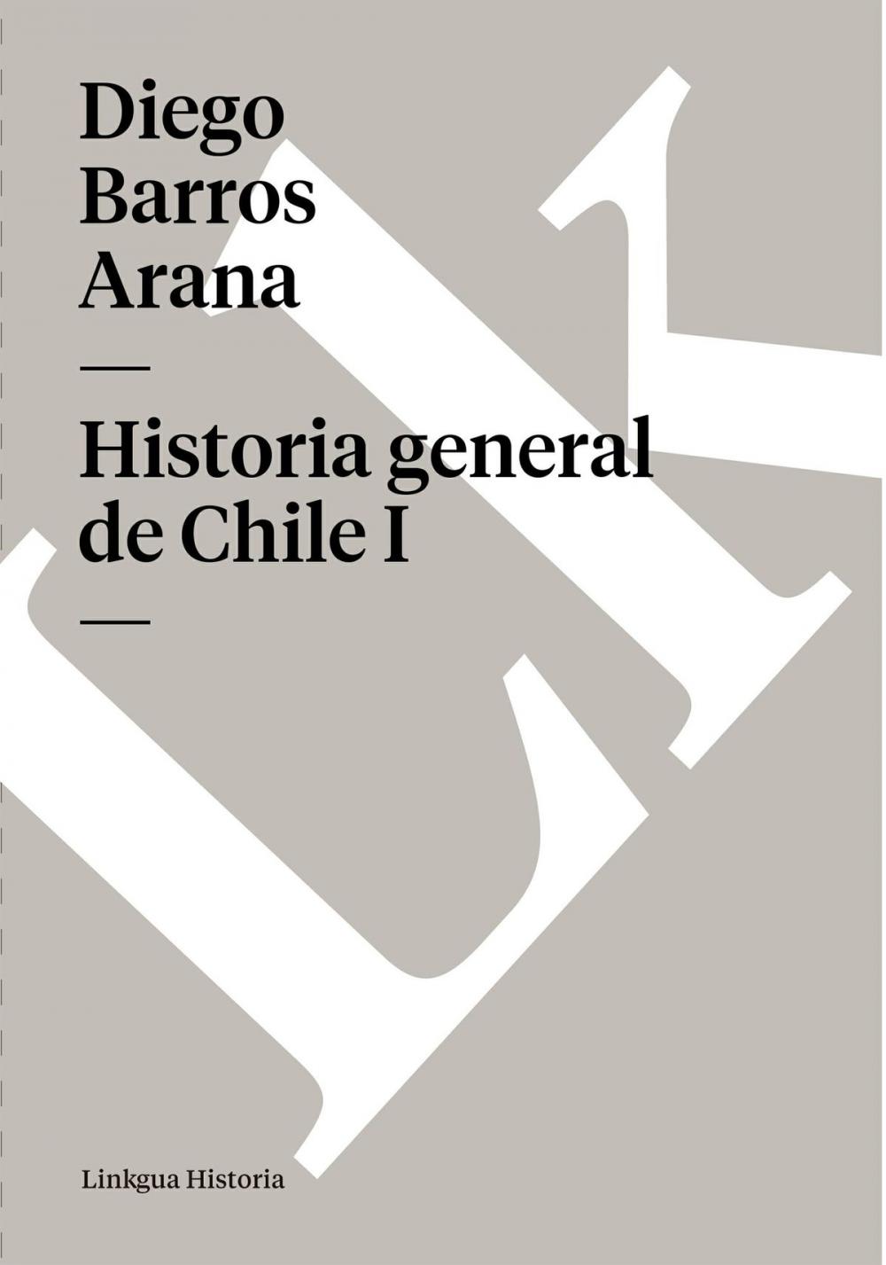 Big bigCover of Historia general de Chile I