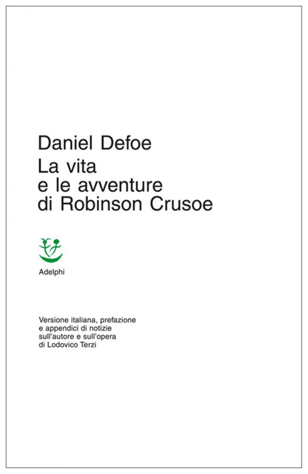 Big bigCover of La vita e le avventure di Robinson Crusoe