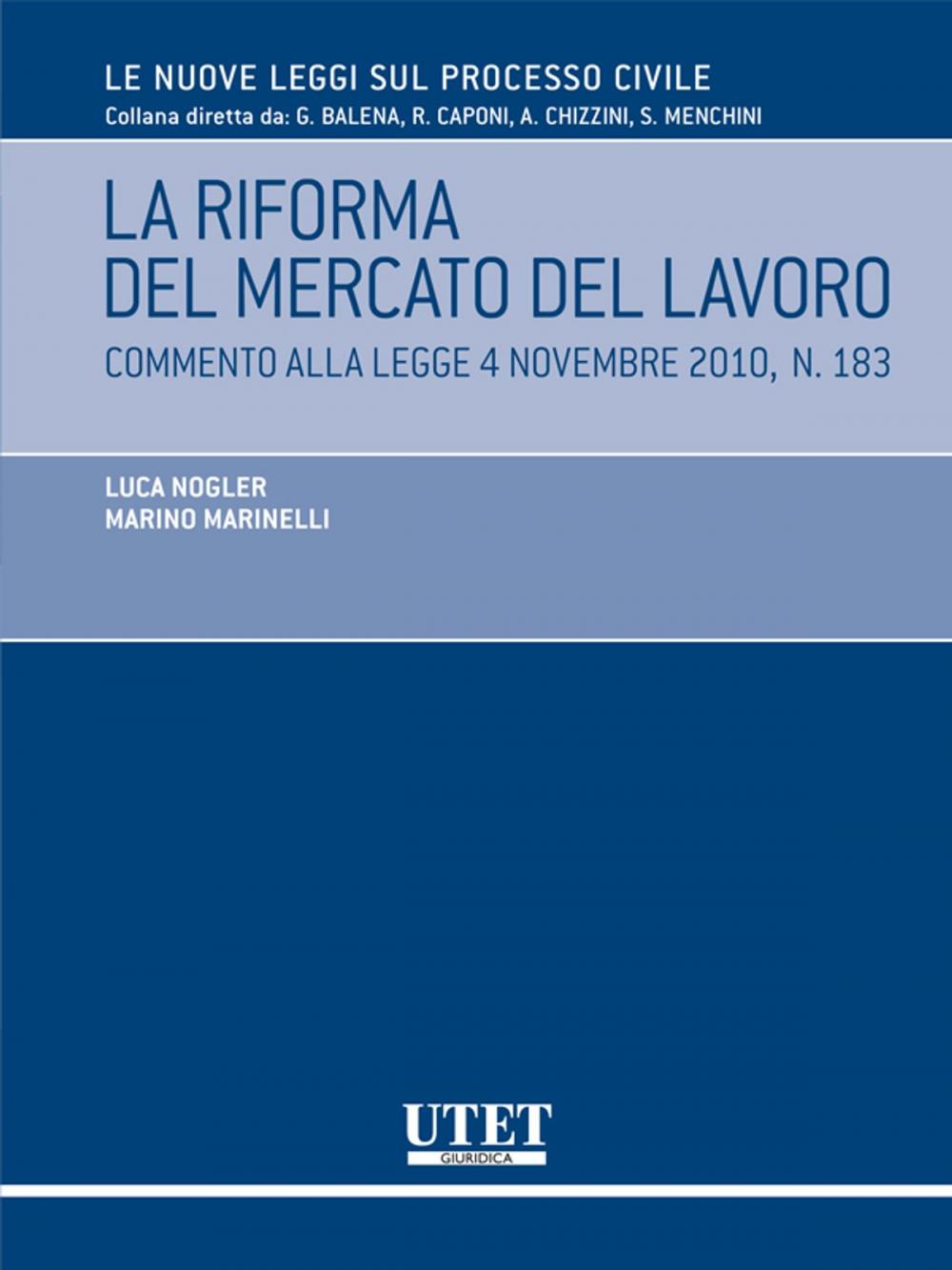 Big bigCover of LA RIFORMA DEL MERCATO DEL LAVORO Commento alla legge 4 novembre 2010, n. 183