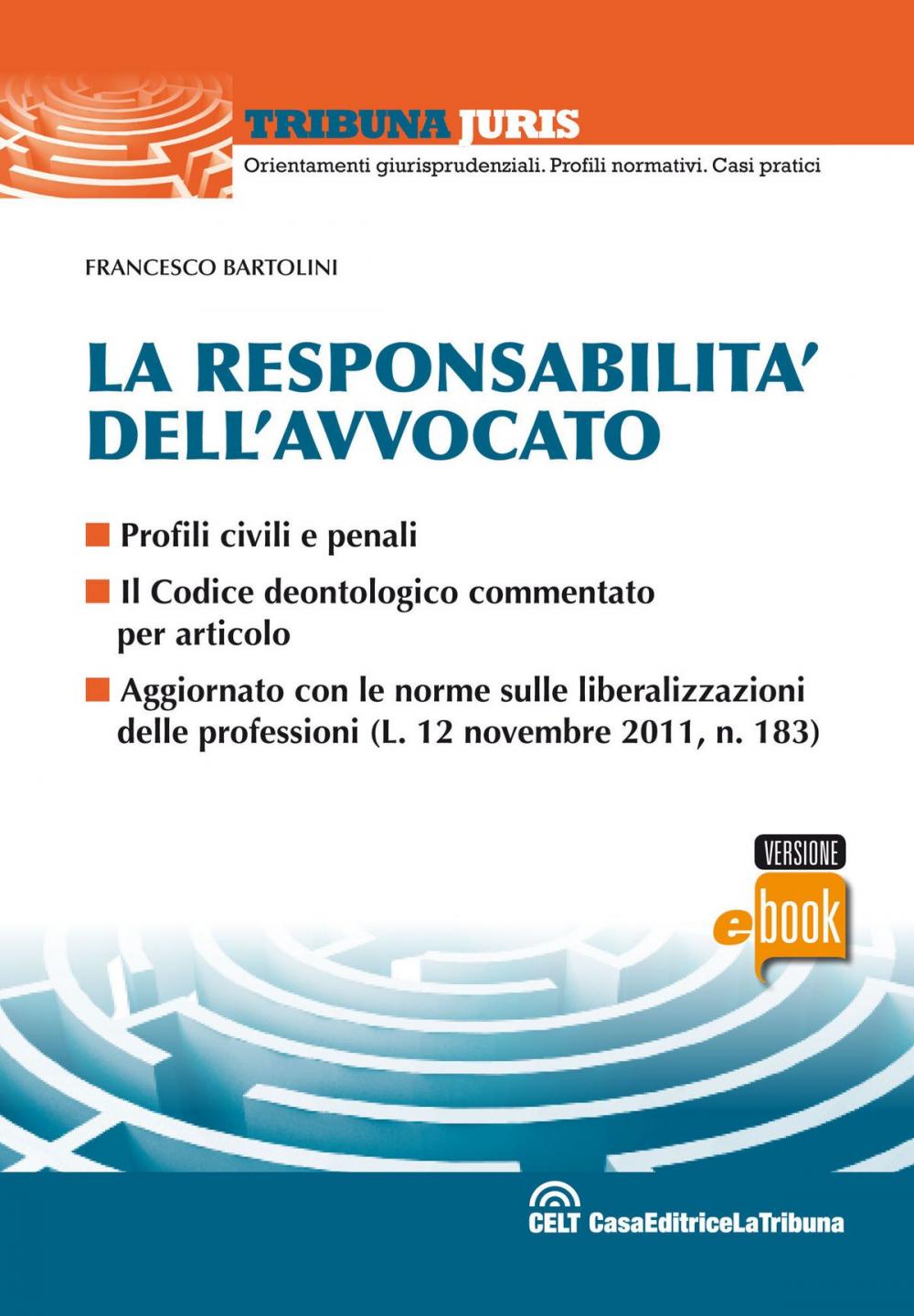 Big bigCover of La responsabilità dell'avvocato