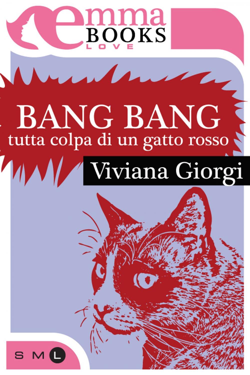 Big bigCover of Bang Bang. Tutta colpa di un gatto rosso