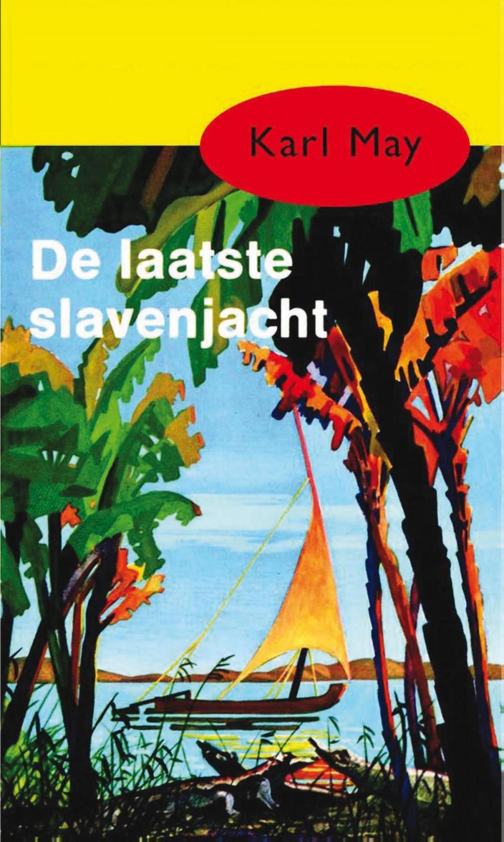 Big bigCover of De laatste slavenjacht