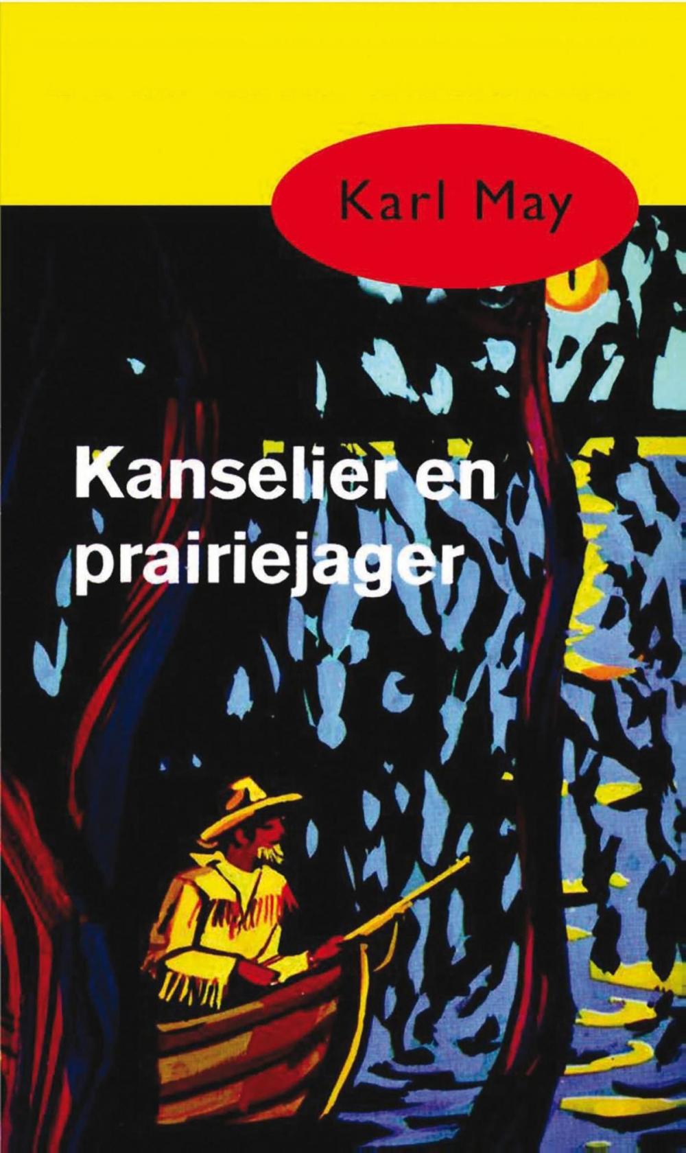 Big bigCover of Kanselier en prairiejager