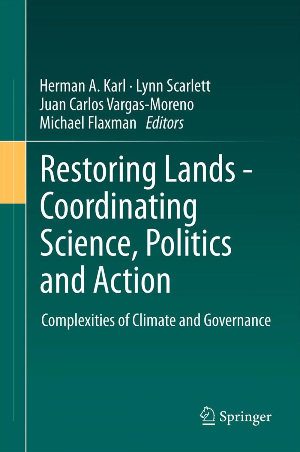 Big bigCover of Restoring Lands - Coordinating Science, Politics and Action