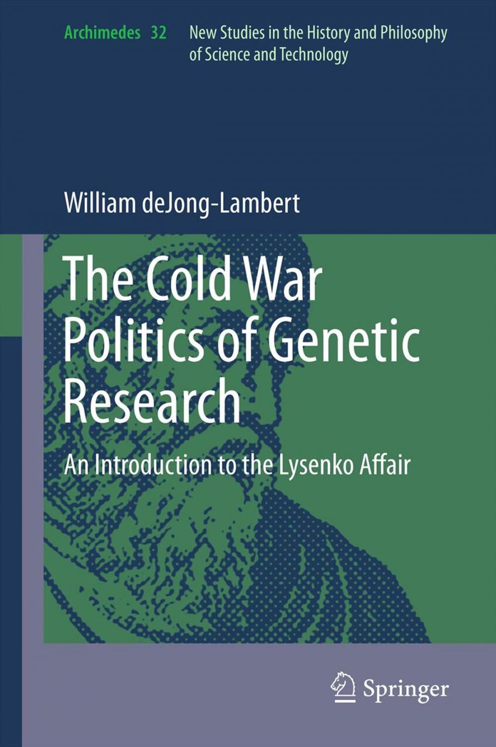 Big bigCover of The Cold War Politics of Genetic Research