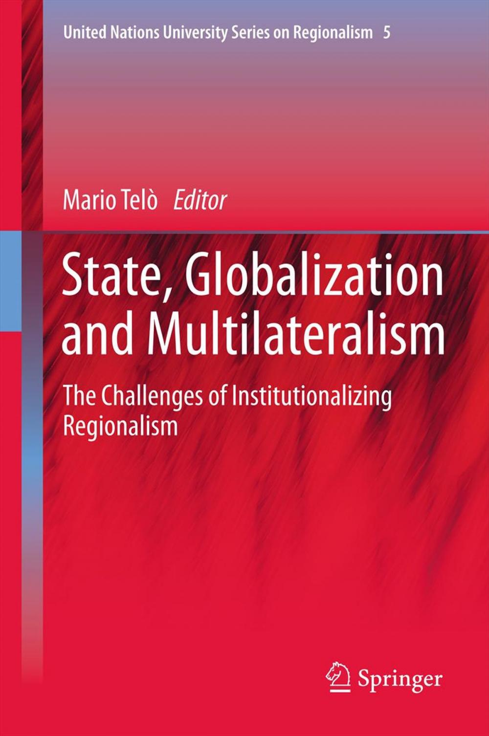 Big bigCover of State, Globalization and Multilateralism