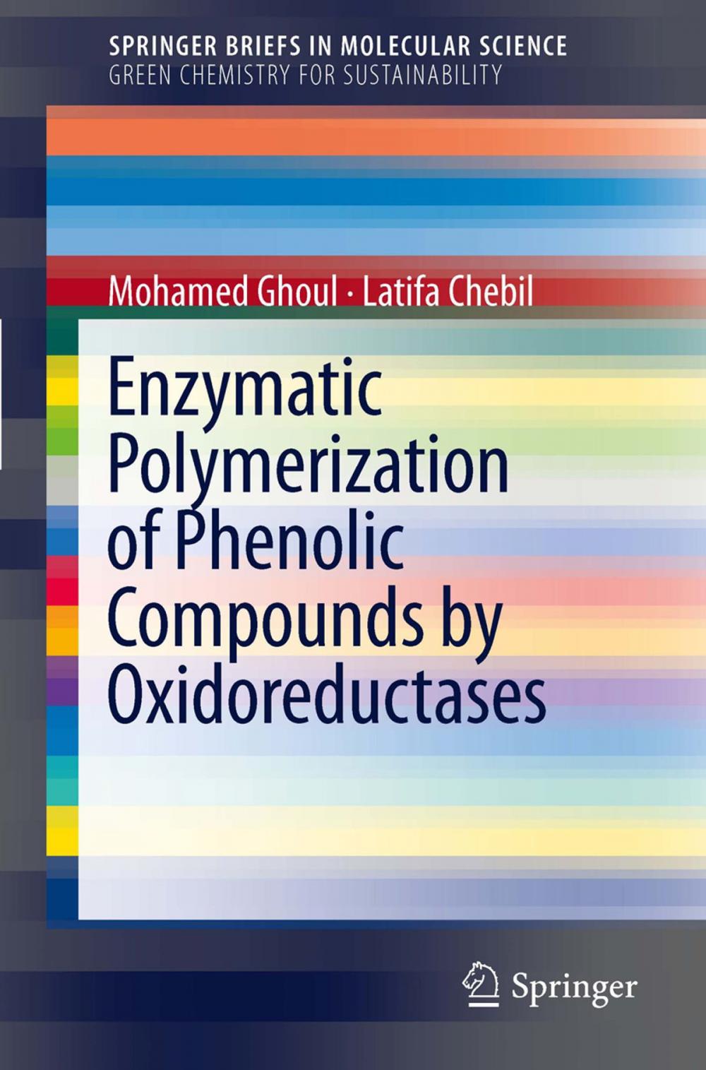 Big bigCover of Enzymatic polymerization of phenolic compounds by oxidoreductases