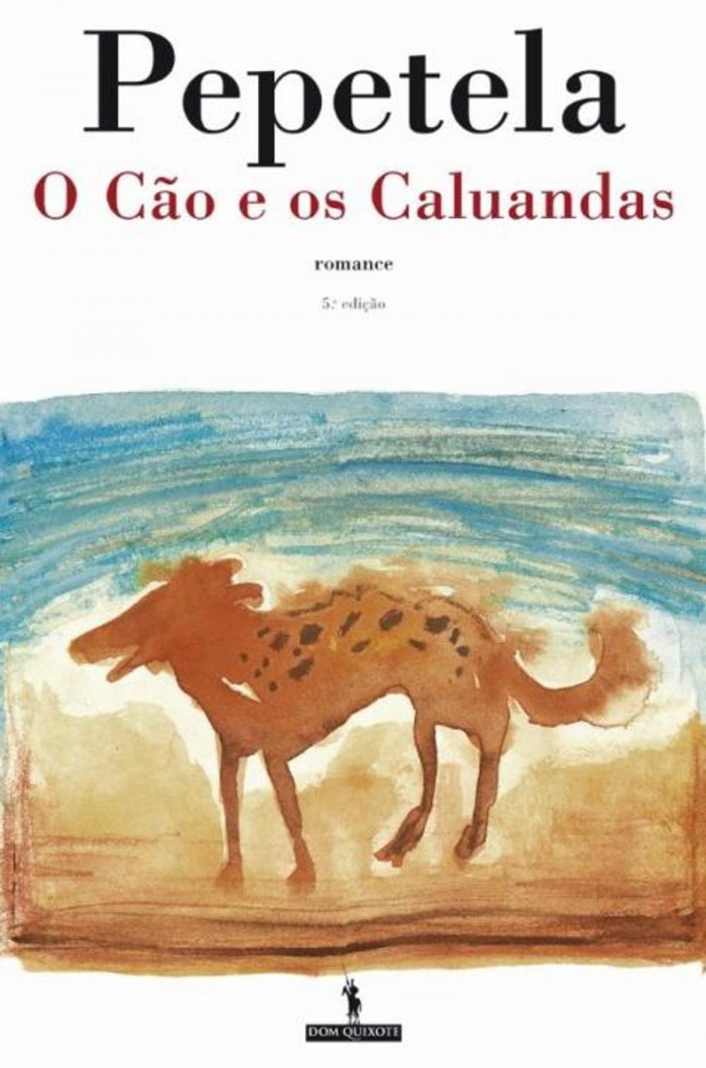 Big bigCover of O Cão e os Caluandas