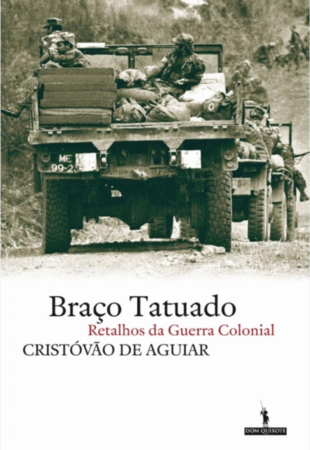 Big bigCover of Braço Tatuado - Retalhos da guerra colonial