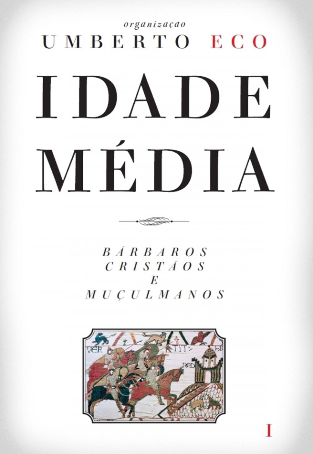 Big bigCover of Idade Média  Bárbaros, cristãos e muçulmanos