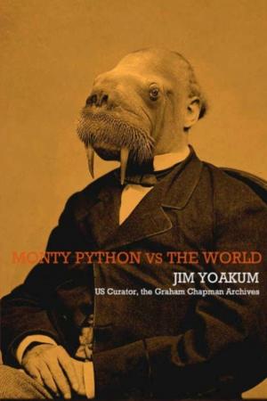 Cover of the book Monty Python Vs The World by Bruce Buffer