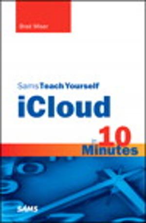 Cover of the book Sams Teach Yourself iCloud in 10 Minutes by John Tollett, Robin Williams