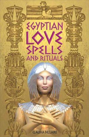 Cover of the book Egyptian Love Spells and Rituals by Kevin Cayten