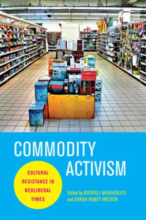 Cover of the book Commodity Activism by Moshe Barasch