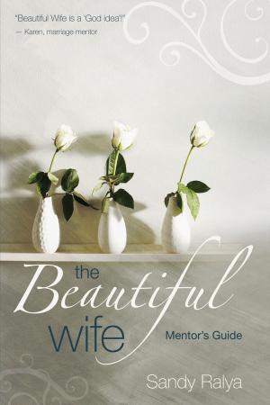 bigCover of the book The Beautiful Wife Mentor's Guide by 