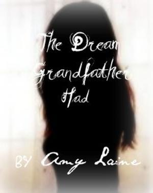Cover of The Dream Grandfather Had
