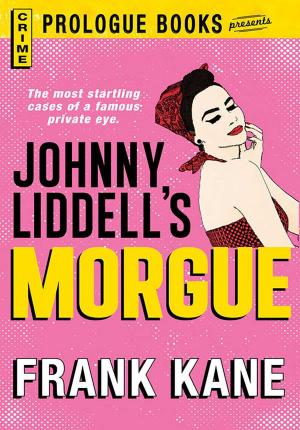 Cover of the book Johnny Liddell's Morgue by Ellae Elinwood