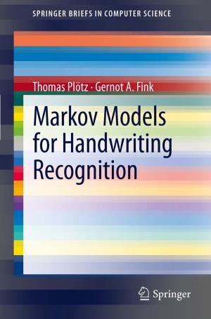 Cover of the book Markov Models for Handwriting Recognition by J. Andreas Bærentzen, Jens Gravesen, Henrik Aanæs, François Anton