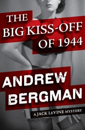 Cover of the book The Big Kiss-Off of 1944 by Kiondre Dorsey