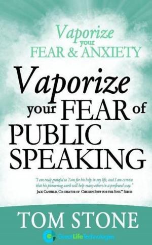 Book cover of Vaporize your Fear of Public Speaking