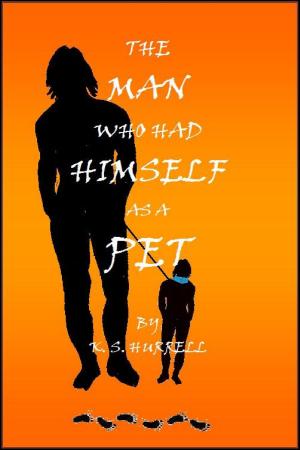 Cover of the book The Man who had Himself as a Pet by Gabriella Rose