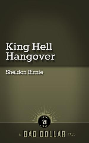 Cover of the book King Hell Hangover by Frank Bukowski