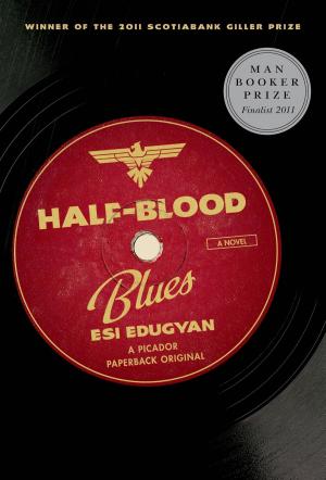Cover of the book Half-Blood Blues by Colin Harrison