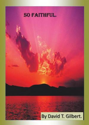 Cover of the book So Faithful. by Lyal LeClair Fox