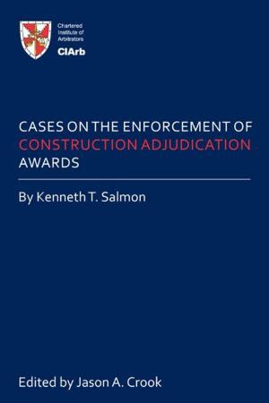 Cover of the book Cases on the Enforcement of Construction Adjudication Awards by Gladys Alesike Adevey