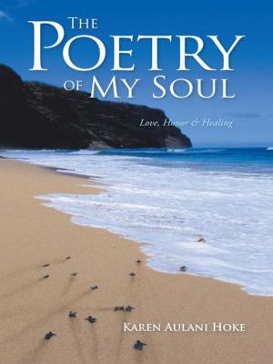 Cover of the book The Poetry of My Soul by Liam Leddy