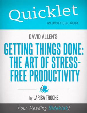 Book cover of Quicklet On David Allen's Getting Things Done (CliffNotes-like Book Summary and Analysis)
