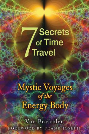 Cover of the book Seven Secrets of Time Travel by Aleister Nacht