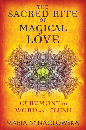 Cover of the book The Sacred Rite of Magical Love by Fabre D'olivet