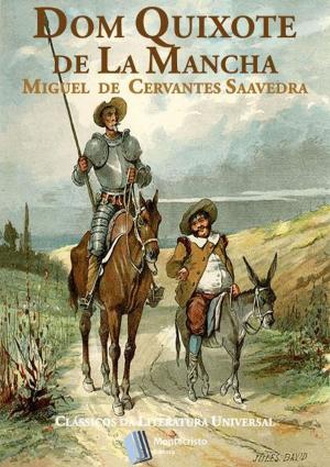 bigCover of the book Dom Quixote de La Mancha - Obra Completa com Partes I e II by 