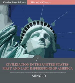 Cover of the book Civilization in the United States: First and Last Impressions of America by W. Somerset Maugham