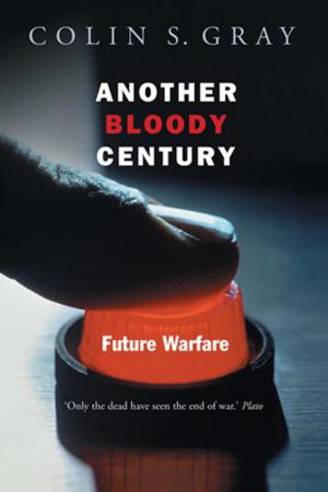 Cover of the book Another Bloody Century by Paul Torday
