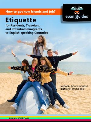 Cover of the book Etiquette for Residents, Travelers, and Potential Immigrants to English-speaking Countries by vanessa richardson