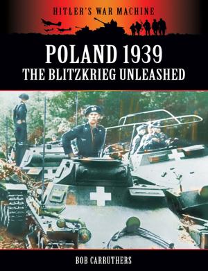 Cover of the book Poland 1939: The Blitzkrieg Unleashed by Steven Rosen