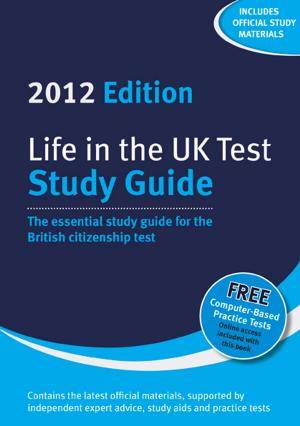 bigCover of the book Life in the UK Test: Study Guide 2012 by 