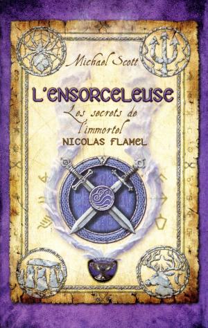 Cover of the book Les Secrets de l'immortel Nicolas Flamel - tome 3 by Christie GOLDEN