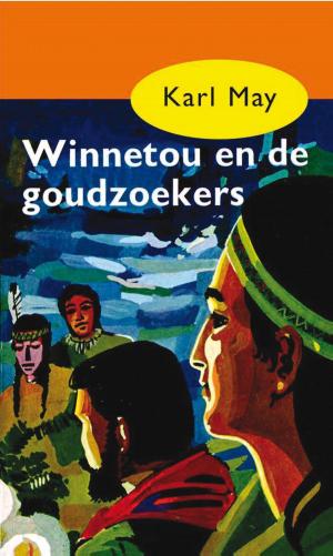 Cover of the book Winnetou en de goudzoekers by Chris Ryan