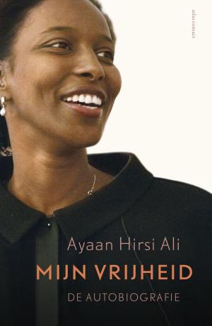 Cover of the book Mijn vrijheid by Ayaan Hirsi Ali