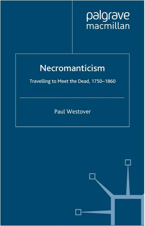 Cover of the book Necromanticism by P. Westover, Palgrave Macmillan UK