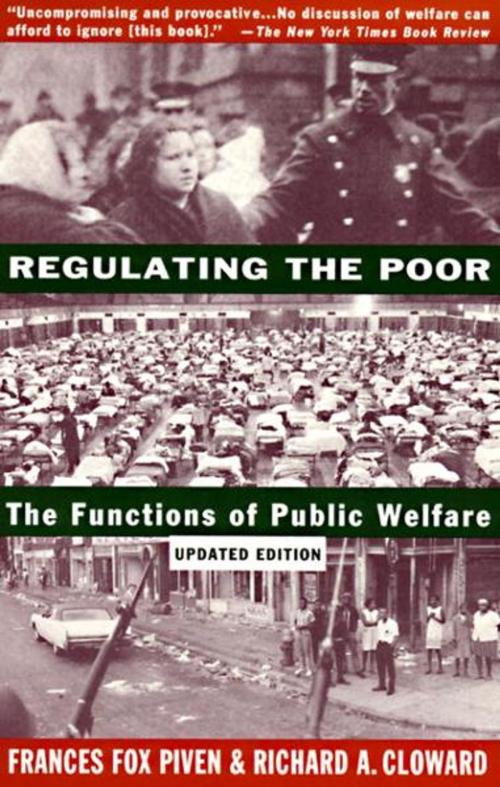 Cover of the book Regulating the Poor by Frances Fox Piven, Richard Cloward, Knopf Doubleday Publishing Group