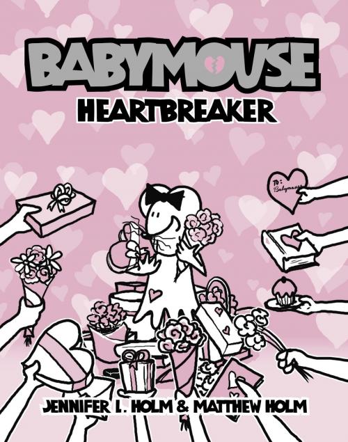 Cover of the book Babymouse #5: Heartbreaker by Jennifer L. Holm, Matthew Holm, Random House Children's Books