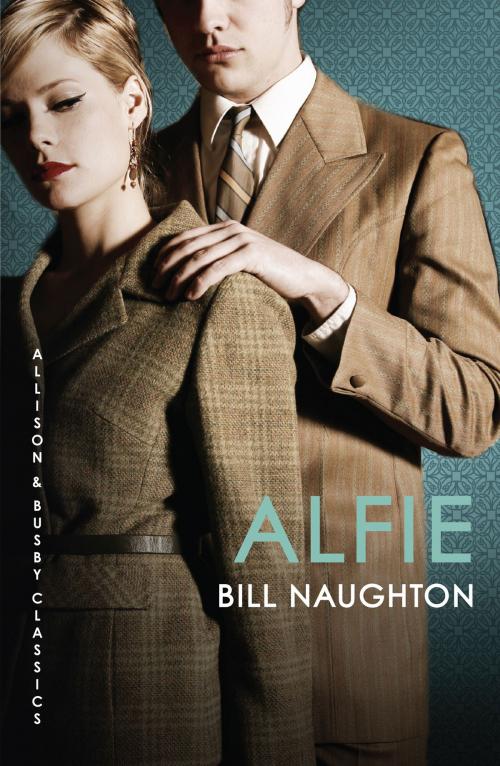 Cover of the book Alfie by Bill Naughton, Allison & Busby