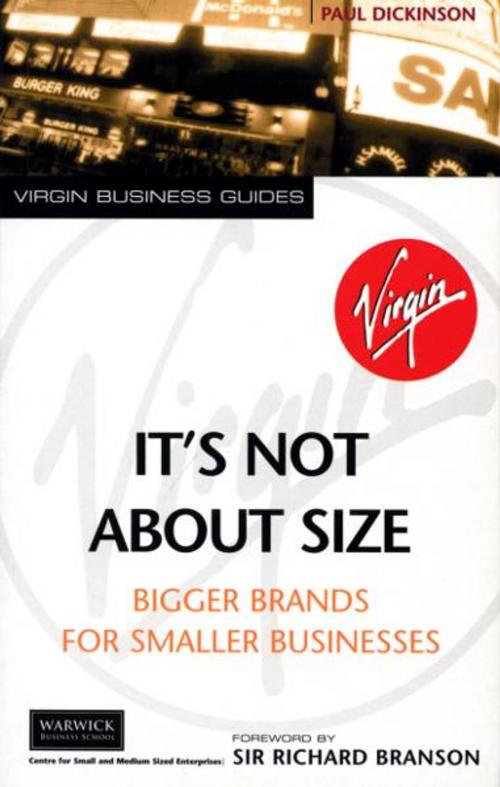 Cover of the book It's Not About Size by Paul Dickinson, Ebury Publishing